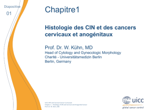Histologie des CIN et des cancers cervicaux et anogénitaux
