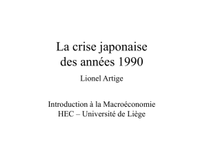 La crise japonaise des années 1990 Lionel Artige Introduction à la