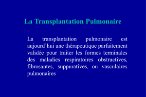 La Transplantation Pulmonaire