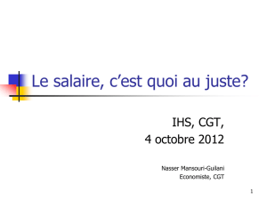 4 octobre 2012 : Le salaire, c`est quoi au juste - Ihs-CGT