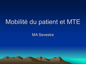 Mobilité du patient et MTEV MA Sevestre