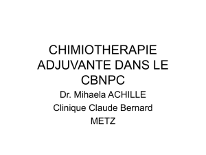 CHIMIOTHERAPIE ADJUVANTE DANS LE CBNPC