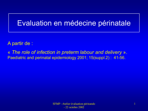 Evaluation en médecine périnatale Patrick TRUFFERT, Anne EGO