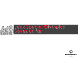 Soyez un Fan - Special Olympics