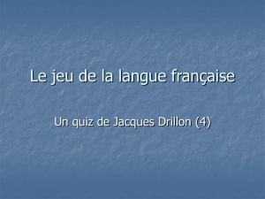 Un quiz de Jacques Drillon (4)