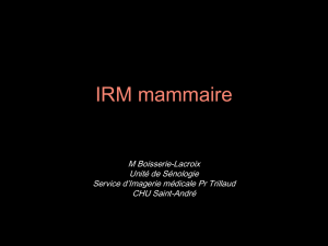 l`IRM mammaire : Indications