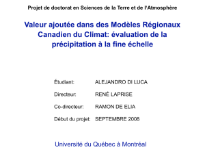 Valeur ajoutée dans des Modèles Régionaux Canadien du Climat