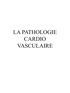 la pathologie cardio vasculaire