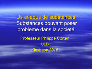 Us et abus de substances 4- Substances