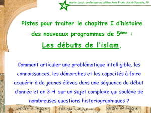 Les débuts de l`islam. - Histoire, géographie, éducation civique au