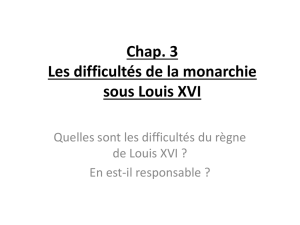 Chap. Les difficultés du règne de Louis XVI