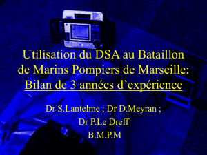 Utilisation du DSA au Bataillon de Marins Pompiers de Marseille