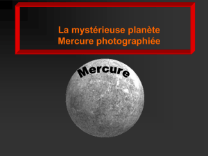 La mystérieuse planète Mercure photographiée Mercure
