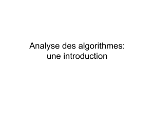 Introduction à l`analyse des algorithmes