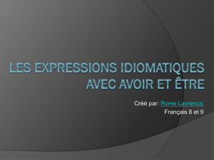 Les Expressions avec Avoir et Être