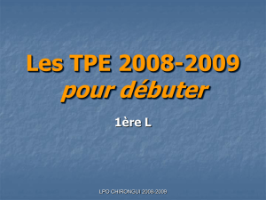 Les TPE 2008-2009 Cerner le sujet