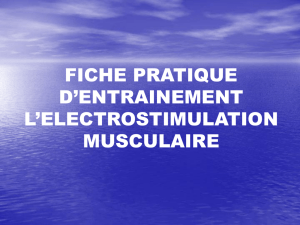 Dossier fiche technique l electrostimulation musculaire
