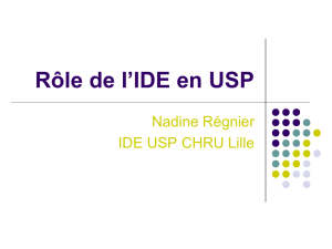 Rôle de l`IDE en USP