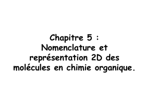 Chap 5 Nomenclature et representation 2D des