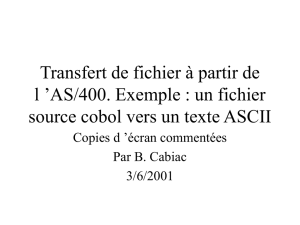 Transfert de fichier à partir de l `AS/400. Exemple : un fichier source