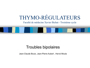 THYMO-RÉGULATEURS Faculté de médecine Xavier Bichat
