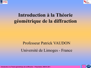 1 Introduction à la Théorie géométrique de la diffraction