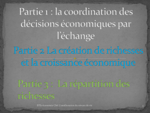 Partie 1 : la coordination des décisions économiques par l`échange