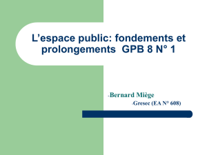 L`espace public: fondements et prolongements GPB 8 N° 1 Bernard
