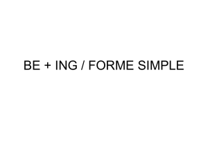 BE + ING / FORME SIMPLE