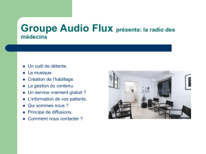 Découvrez-nous - Groupe Audio Flux