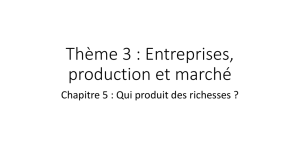 Thème : Entreprises, production et marché