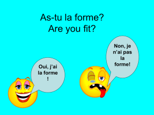 As-tu la forme? Are you fit?