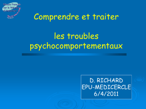 Troubles psycho comportementaux : Dr Richard