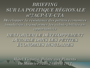 Présentation - Briefings régionaux ACP