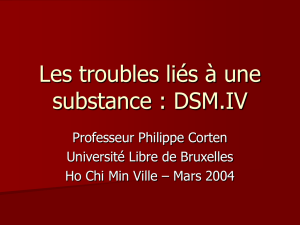 Les troubles liés à une substance : DSM.IV