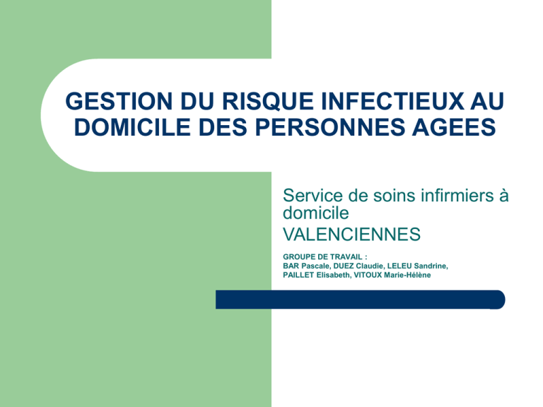 Gestion Du Risque Infectieux Au Domicile Des