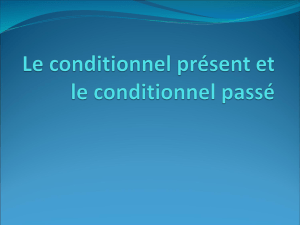 Emplois du conditionnel et du conditionnel passé