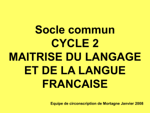 CYCLE 2 MAITRISE DU LANGAGE ORAL / LECTURE