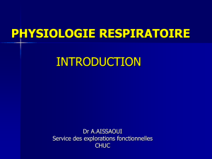 PHYSIOLOGIE RESPIRATOIRE INTRODUCTION