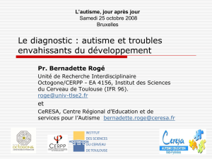 Le diagnostic : autisme et troubles envahissants du développement