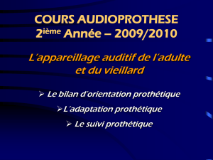 2 – Les Examens Prothétiques - Cours Ecole Audioprothèse Lyon