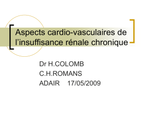 Aspects cardio-vasculaires de l`insuffisance rénale chronique