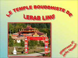 Le Temple bouddhiste de Lerab Ling