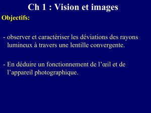 1- caractéristiques d`une lentille convergente