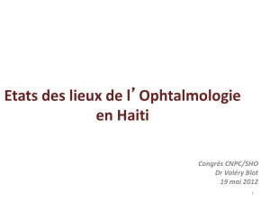Etats des lieux de l`Ophtalmologie en Haiti - SHO