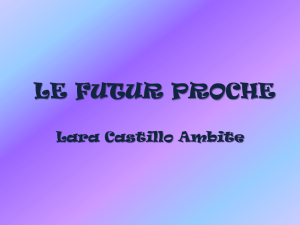 LE FUTUR PROCHE