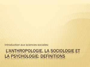 l*anthropologie, la sociologie et la psychologie