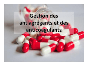 Les anticoagulants et antiagregants_JDV_2016