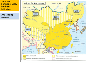 1796-1912 la Chine des Qing, du déclin à l`aliénation