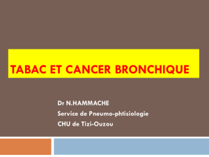 Le Tabagisme et le Cancer bronchique